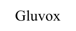 GLUVOX trademark
