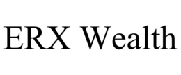 ERX WEALTH trademark