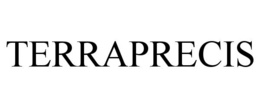 TERRAPRECIS trademark