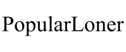 POPULARLONER trademark