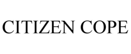 CITIZEN COPE trademark