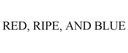 RED, RIPE, AND BLUE trademark