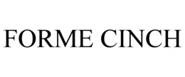 FORME CINCH trademark