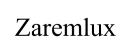 ZAREMLUX trademark