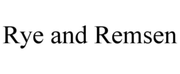 RYE AND REMSEN trademark
