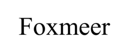 FOXMEER trademark