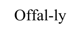 OFFAL-LY trademark