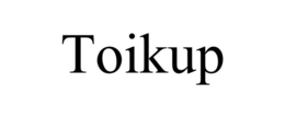 TOIKUP trademark