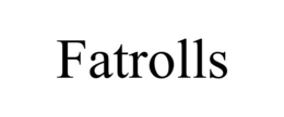 FATROLLS trademark