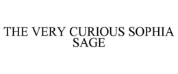 THE VERY CURIOUS SOPHIA SAGE trademark