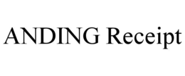 ANDING RECEIPT trademark
