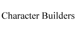 CHARACTER BUILDERS trademark