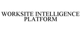 WORKSITE INTELLIGENCE PLATFORM trademark