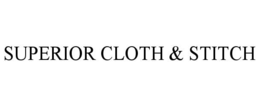 SUPERIOR CLOTH & STITCH trademark