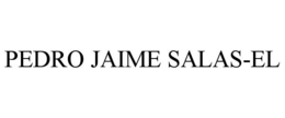 PEDRO JAIME SALAS-EL trademark