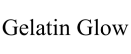 GELATIN GLOW trademark