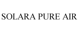 SOLARA PURE AIR trademark