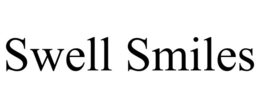 SWELL SMILES trademark