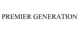 PREMIER GENERATION trademark