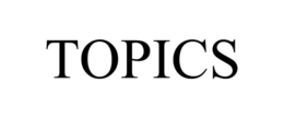TOPICS trademark