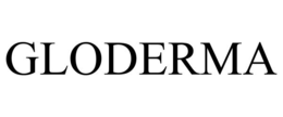 GLODERMA trademark