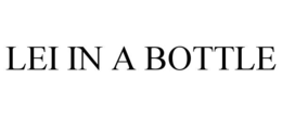LEI IN A BOTTLE trademark