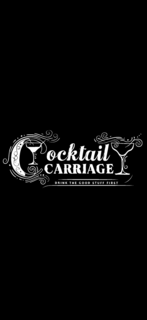COCKTAIL CARRIAGE DRINK THE GOOD STUFF FIRST trademark