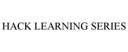 HACK LEARNING SERIES trademark