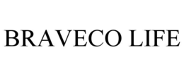 BRAVECO LIFE trademark