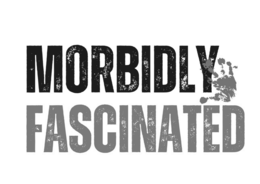 MORBIDLY FASCINATED trademark
