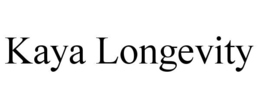 KAYA LONGEVITY trademark