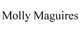 MOLLY MAGUIRES trademark