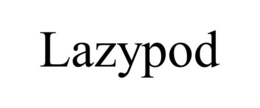LAZYPOD trademark