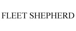 FLEET SHEPHERD trademark