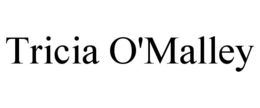 TRICIA O'MALLEY trademark