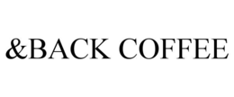 &BACK COFFEE trademark