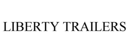 LIBERTY TRAILERS trademark