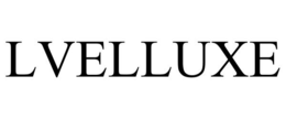 LVELLUXE trademark