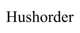 HUSHORDER trademark