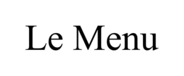 LE MENU trademark