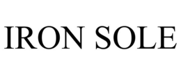 IRON SOLE trademark