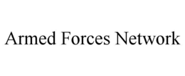 ARMED FORCES NETWORK trademark