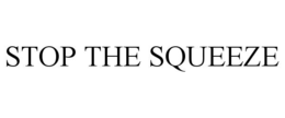 STOP THE SQUEEZE trademark