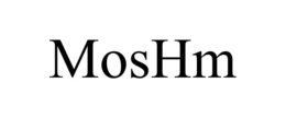 MOSHM trademark