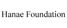 HANAE FOUNDATION trademark
