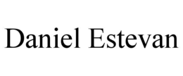 DANIEL ESTEVAN trademark