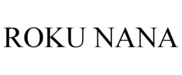 ROKU NANA trademark