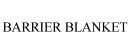 BARRIER BLANKET trademark