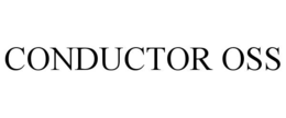 CONDUCTOR OSS trademark