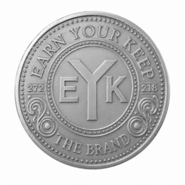 EARN YOUR KEEP THE BRAND EYK 272 218 trademark